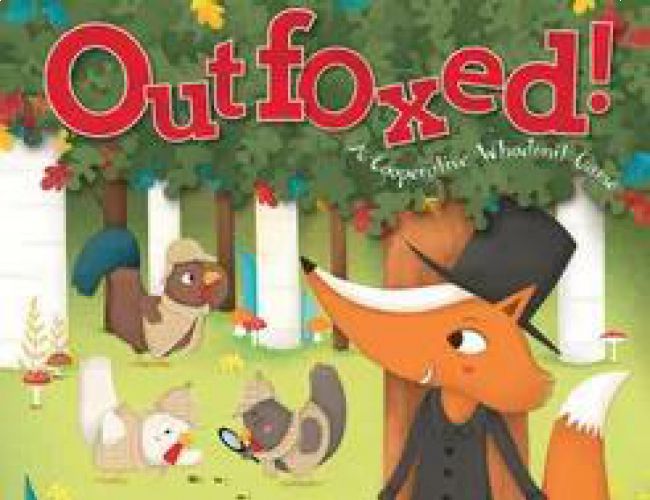 OUTFOXED! (5+)