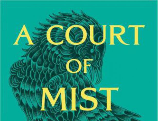 A COURT OF MIST AND FURY by SARAH J. MAAS (Book 2 of Court of Thorns and Roses)