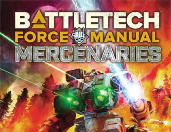 BATTLETECH FORCE MANUAL MERCENARIES