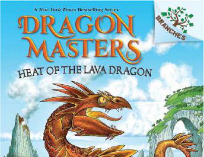 DRAGON MASTERS #18 - HEAT OF THE LAVA DRAGON by TRACY WEST