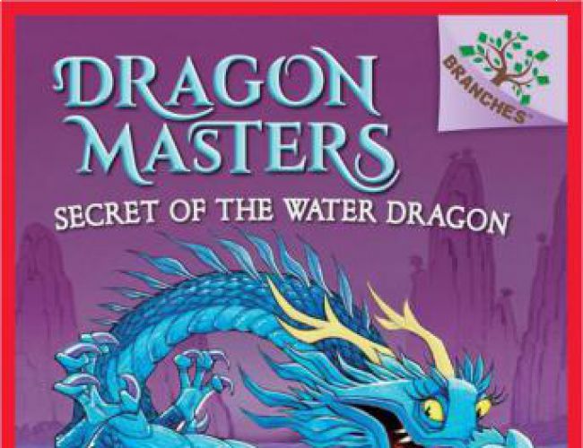 DRAGON MASTERS #3 - SECRET OF THE WATER DRAGON by TRACY WEST