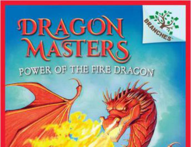 DRAGON MASTERS #4 - POWER OF THE FIRE DRAGON by TRACY WEST