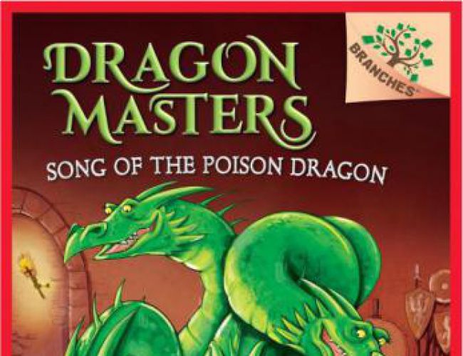 DRAGON MASTERS #5 - SONG OF THE POISON DRAGON by TRACY WEST