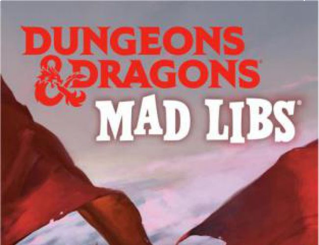 DUNGEONS & DRAGONS MAD LIBS