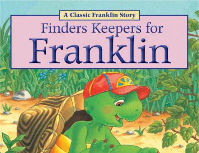 FINDERS KEEPERS FOR FRANKLIN by PAULETTE BOURGEOIS