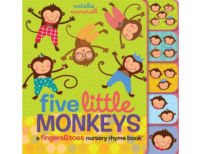 FIVE LITTLE MONKEYS (A FINGERS & TOES NURSERY RHYME BOOK)