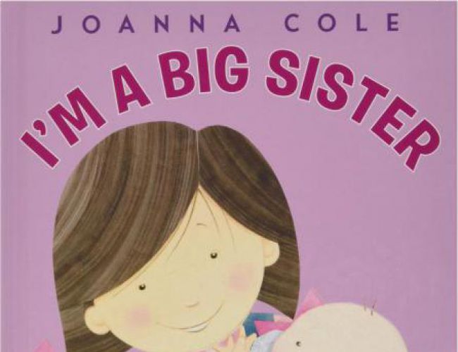 I'M A BIG SISTER by JOANNA COLE