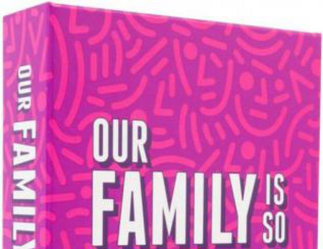 OUR FAMILY IS SO WEIRD (PARTY)