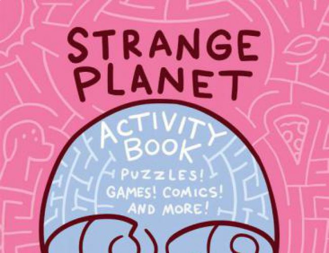 STRANGE PLANET ACTIVITY BOOK