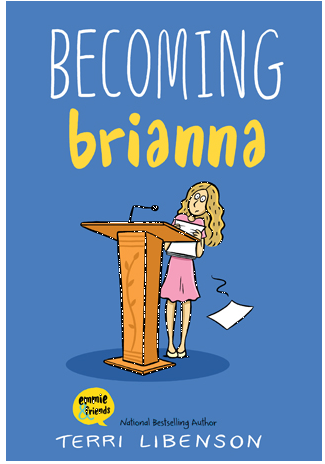 BECOMMING BRIANNA by TERRI LIBENSON