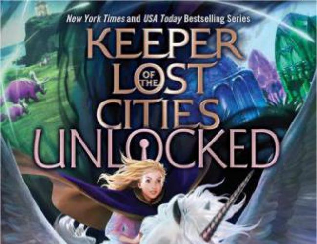 UNLOCKED (KEEPER OF THE LOST CITIES BOOK 8.5) by SHANNON MESSENGER