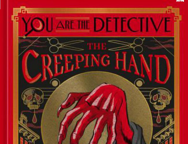 YOU ARE THE DETECTIVE: THE CREEPING HAND MURDER (A SOLVE-IT-YOURSELF MYSTERY)