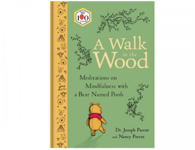 A WALK IN THE WOOD - MEDITATIONS ON MINDFULNESS WITH A BEAR NAMED POOH (HC)