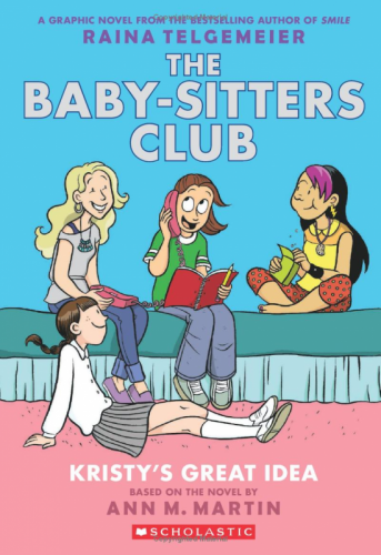 BABY-SITTERS CLUB #1 - KRISTY'S GREAT IDEA