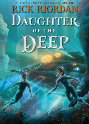DAUGHTER OF THE DEEP by RICK RIORDAN