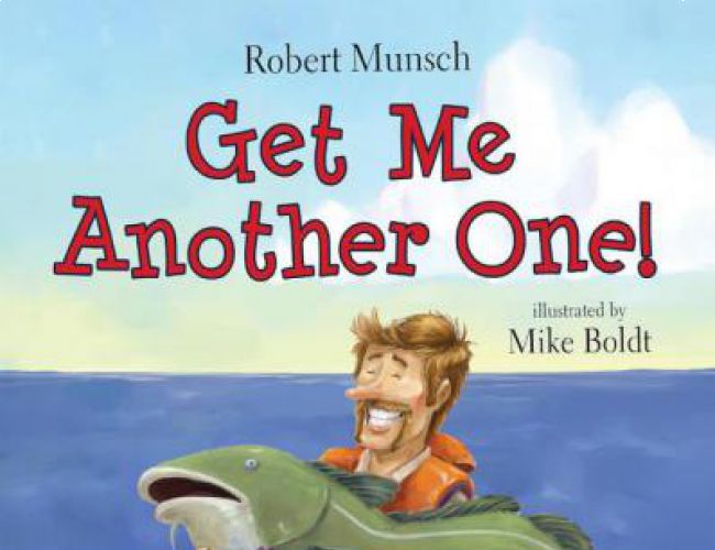 GET ME ANOTHER ONE! by ROBERT MUNSCH