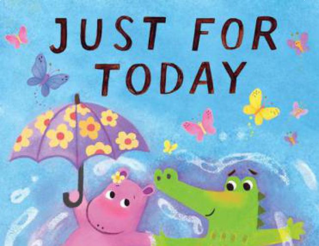 JUST FOR TODAY by Charlotte Agell (WORRY) (MSRP $28.99) (JULY 2 RELEASE)
