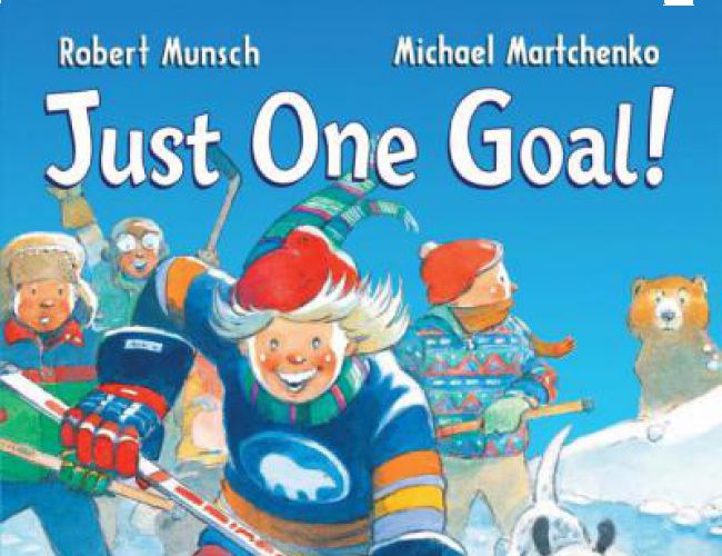 JUST ONE GOAL BOARD BOOK by ROBERT MUNSCH