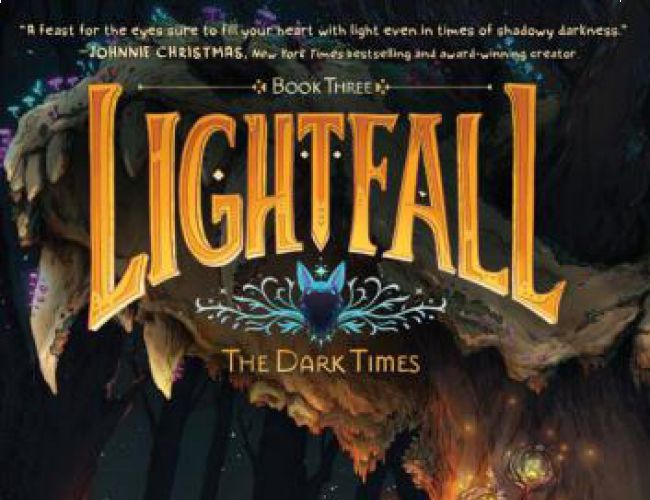 LIGHTFALL BOOK 3 - THE DARK TIMES (GRAPHIC NOVEL)