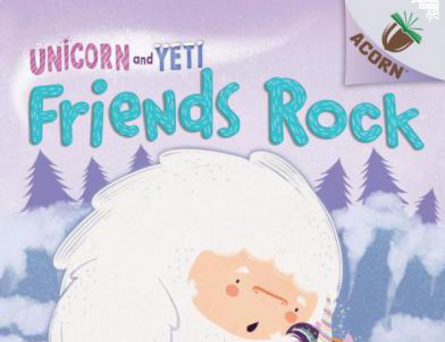 ACORN - UNICORN and YETI: FRIENDS ROCK